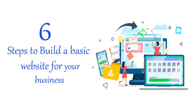 6-Steps-to-Build-a-basic-website-for-your-business.jpg