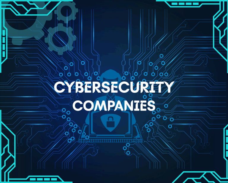 Cybersecurity Companies