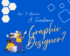 Freelance Graphic Designer