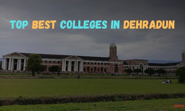 Top Best Colleges in Dehradun