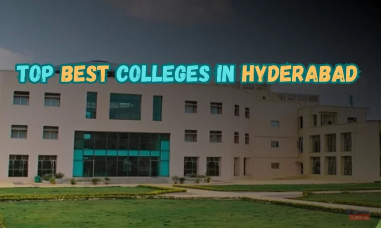 Top Best Colleges in Hyderabad